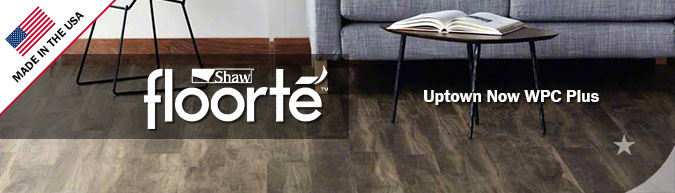 Shaw floorte Uptown Now WPC Plus Luxury Vinyl - EVP - flooring sale